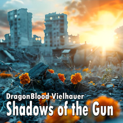 Shadows of the Gun