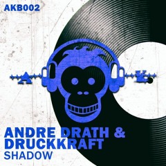 Andre Drath & Druckkraft - Shadow (Baarz Remix)