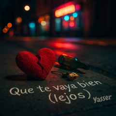 Que te vaya bien (lejos)