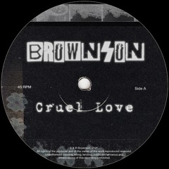 Brownson - Cruel Love [Free Download]