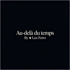 Au-delà du temps