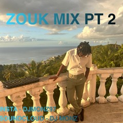Zouk Mix PT2