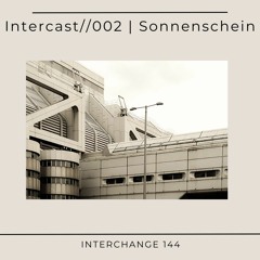 Intercast//002 | Sonnenschein