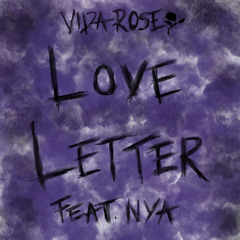 Vida Rose - Love Letter