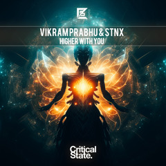 Vikram Prabhu & STNX - Higher With You