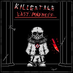 KillerTale Last Madness A Homicidal Encounter