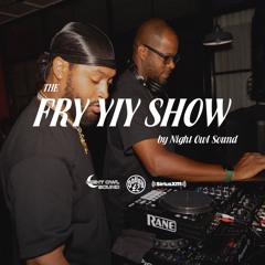 THE FRY YIY SHOW EP 79