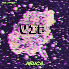 YEXTER - INDICA (VIP)  (FREE DOWNLOAD)