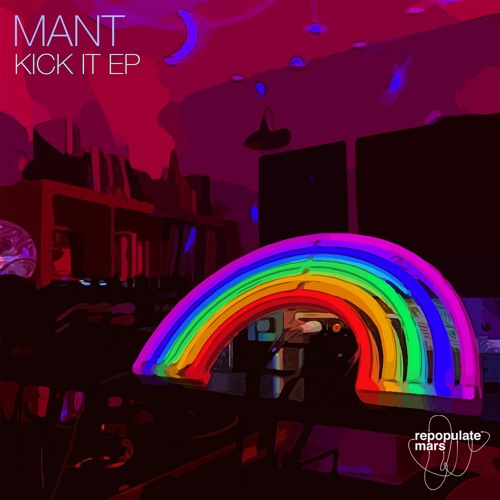 MANT & Kevin Knapp - Kick It (Original Mix)