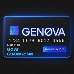 Adam Port, Stryv, Malachiii - Move (GENOVA Remix)