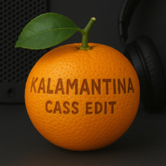 KALAMANTINA (CASS Edit)