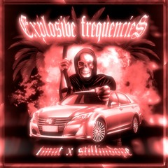 EXPLOSIVE FREQUENCIES W/STILLINDOPE [FULL TAPE]