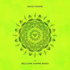 Welcome Hohme Radio 023 // Stay Hohme 010-2
