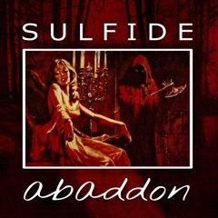 Sulfide - Abaddon [FreeDL]