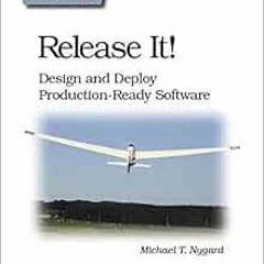 [View] EBOOK 📕 Release It!: Design and Deploy Production-Ready Software (Pragmatic P