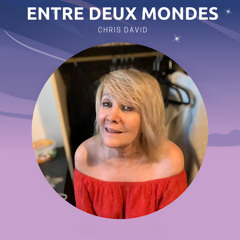 CFM RADIO - Entre Deux Mondes  (émission du 19062025) - podcast#147