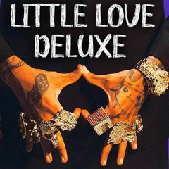 LITTLE LOVE DELUXE - SPEED UP ✔️
