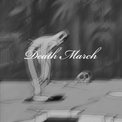 DEATH MARCH