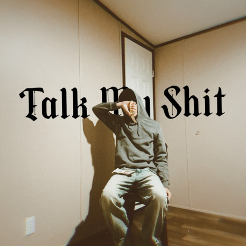 Talk My Shit(Feat.Q5)
