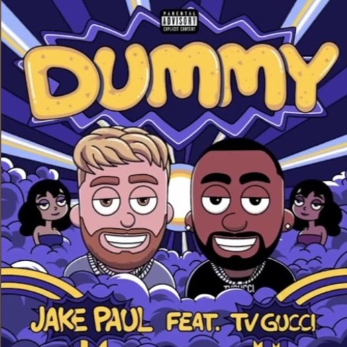 Jake Paul - DUMMY Ft. TVGUCCI