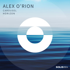 Premiere: Alex O'Rion - Horizon [Solis Records]