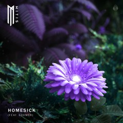 MitiS - Homesick (feat. SOUNDR)