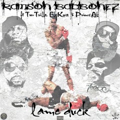 Lame Duck (feat. Fly Kwa, Prince Ak & Tru Trilla)