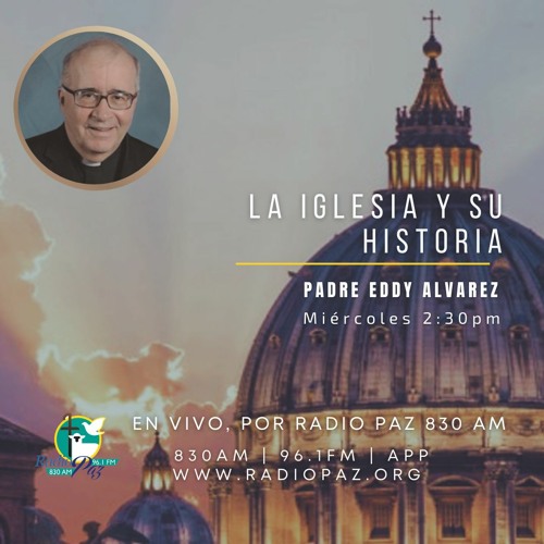 Stream episode Fundación del JMH (247) - La Iglesia y su historia - 220714  by Radio Paz 830am Miami podcast | Listen online for free on SoundCloud