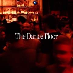 The Dance Floor