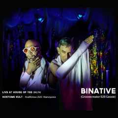 Binative (GeoXie B2B Groovecreator)  @ Kostume Kult's Freakshhow 2025 - House Of Yes (Brooklyn, NY)