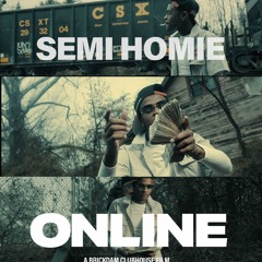 Semi Homie - Online