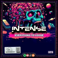 Intense - Everything To Lose