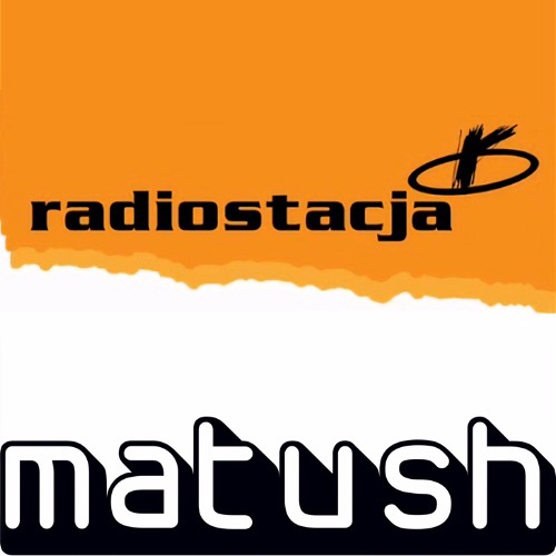 Stream Matush live @ Radiostacja FM 2002.01.25 by djMatush | Listen online  for free on SoundCloud