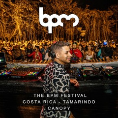 Harvy Valencia @ BPM FESTIVAL COSTA RICA - TAMARINDO CANOPY 2023