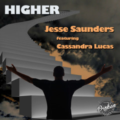 Higher (Deep Tech Remix) [feat. Cassandra Lucas]