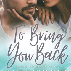 get⚡[PDF]❤ To Bring You Back: A Contemporary Christian Romance (Rhythms of Redemption