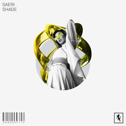 Saeri - Shade [RAWDEEP112]
