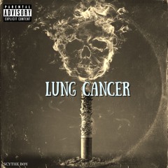 Lung Cancer [prod.   Sg1 ]