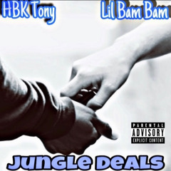 Jungle Deals (Feat. HBK Tony)