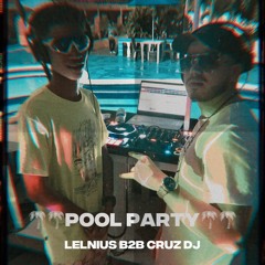 Lelnius b2b JayJay Lpz- Pool Party Edition @ Private location (LIVE set)
