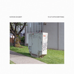 To Sit With Everything