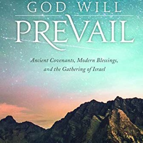 [View] KINDLE PDF EBOOK EPUB God Will Prevail by  Kerry Muhlestein &  PhD √