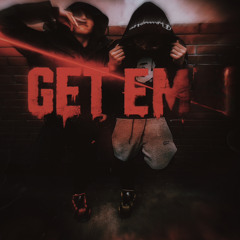Get Em