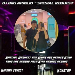 DJ•DIKI APRILIO™ MENGAPA MENDERITA X PIW PIW BIR ASHOKA HARDMIX FUNKOT 2023