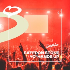 Saffron Stone - Yo' Hands Up