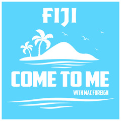 Come to Me (feat. Mac Foreign)