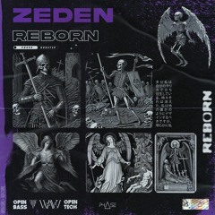 ZEDEN - Reborn