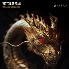 Victor Special - Walls of Shangri-La