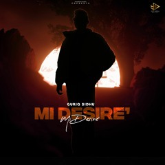 Mi Desire' By GuriQ Sidhu | Coin Digital | New Punjabi Songs 2022