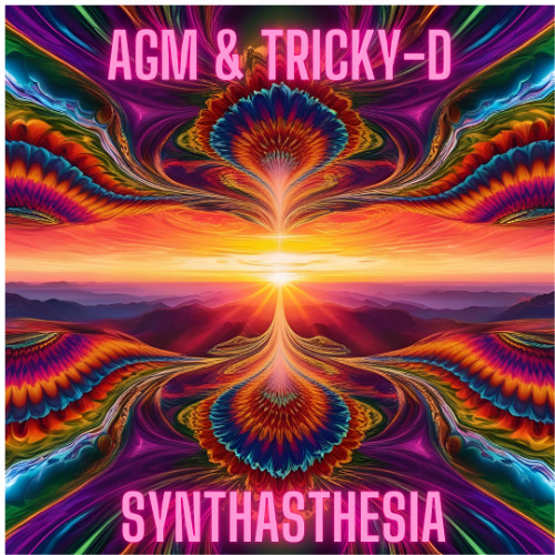 AGM & Tricky-D - Synthasthesia 2025